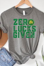 Load image into Gallery viewer, &quot;Zero Lucks Given&quot; Tee
